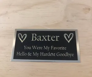Pet Memorial Urn Plaque Engraved Urn Name Plate for Dog You Were My Favorite Hello & Hardest Goodbye Urn Cremation Cat Urn Pet Urn Plate